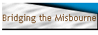 Bridging the Misbourne