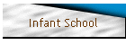 Infant School