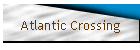 Atlantic Crossing