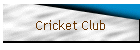 Cricket Club