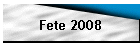 Fete 2008