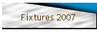 Fixtures 2007