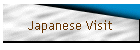 Japanese Visit