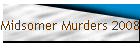 Midsomer Murders 2008