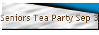 Seniors Tea Party Sep 3rd 2006